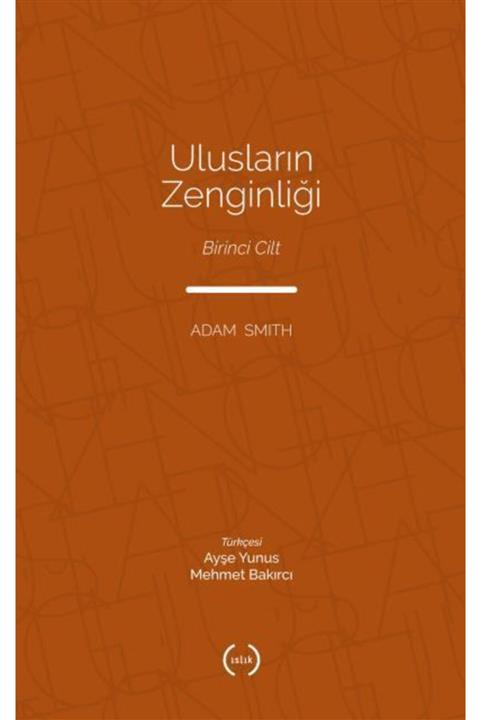 Islık Yayınları Uluslarin Zenginliği I-tam Metin