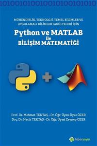 Hiperlink Yayınları Mühendislik Teknoloji Temel Bilimler Ve \tuygulamalı Bilimler Fakülteleri Için\tpython Ve Matlab