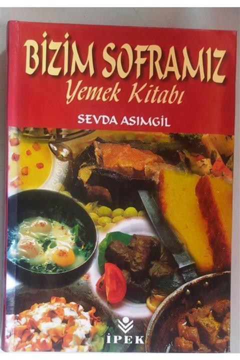 İpek Yayın Dağıtım Bizim Soframız Yemek Kitabı