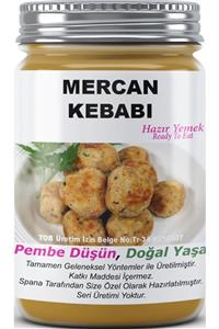 SPANA Mercan Kebabı Ev Yapımı 330 gr