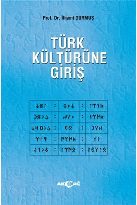 Akçağ Yayınları Türk Kültürüne Giriş