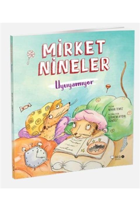 Kidz Redhouse Çocuk Kitapları Mirket Nineler Uyuyamıyor