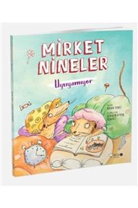 Kidz Redhouse Çocuk Kitapları Mirket Nineler Uyuyamıyor