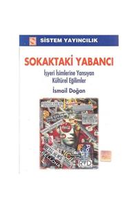 KitapSever Sokaktaki Yabancı Işyeri Isimlerine Yansıyan Kültürel Eğilimler