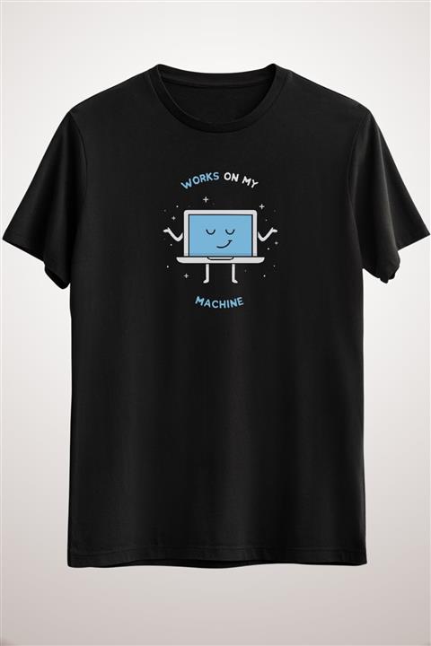 İLA Tshirt Unisex Siyah Works On My Machine - Programming Essential T-shirt