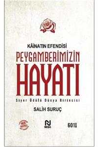 Nesil Yayınları Kainatın Efendisi Peygamber Efendimizin Hayatı Ciltli - Salih Sur