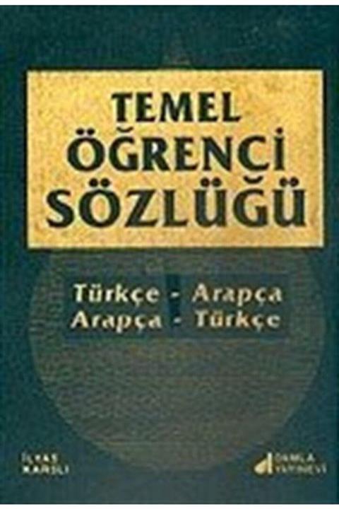 Damla Yayınevi  Sözlükler Temel Öğrenci Sözlüğü / Arapça-türkçe/türkçe-arapça Sözlük