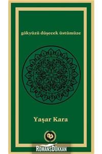 Ses ve İz Yayınları Gökyüzü Düşecek Üstümüze