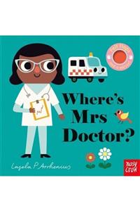 Nosy Crow Where's Mrs Doctor