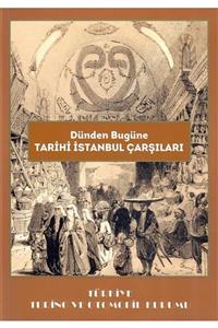 Gezgin Kitabevi Dünden Bugüne Tarihi Istanbul Çarşıları