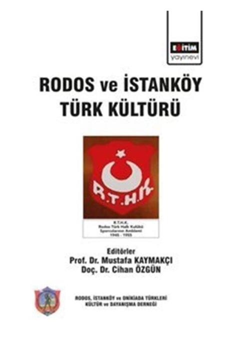 Eğitim Kitabevi Rodos Ve Istanköy Türk Kültürü
