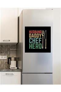 MimOzalit Husband Daddy Chef Hero Yazılı Büyük Boy Buzdolabı Magneti - 55x55cm