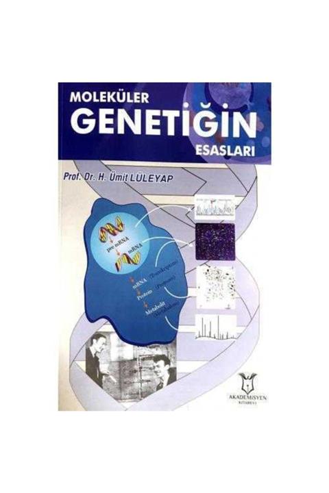 Akademisyen Kitabevi Moleküler Genetiğin Esasları