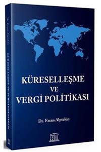 Legal Yayıncılık Küreselleşme Ve Vergi Politikası