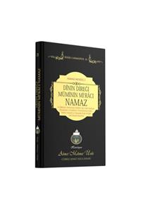 Cübbeli Ahmet Hoca Yayıncılık Dinin Direği Müminin Miracı Namaz ( Ciltli ) - Ahmet Mahmut Ünlü Cübbeli Ahmet Hoca Yayınc