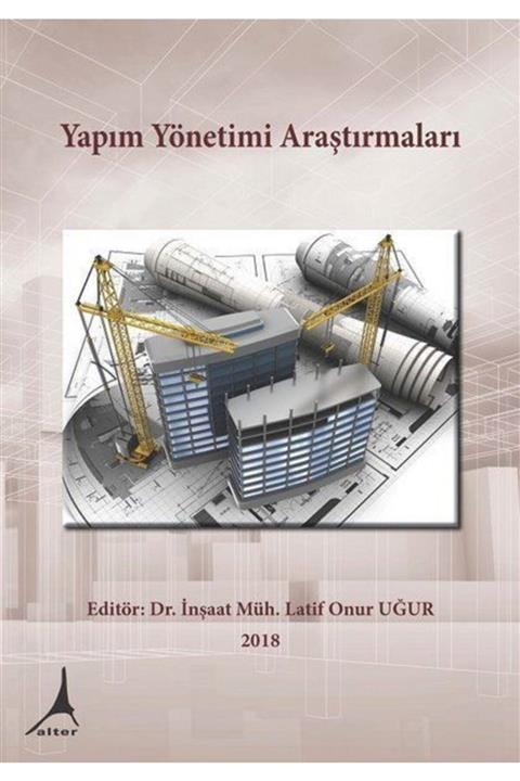 Alter Yayıncılık Yapım Yönetimi Araştırmaları Latif Onur Uğur
