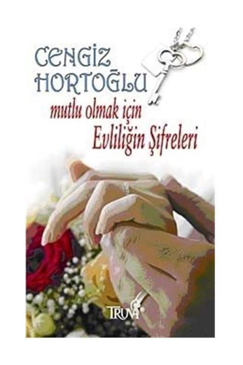 Truva Yayınları Mutlu Olmak İçin Evliliğin Şifreleri