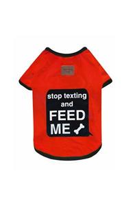 Alphadog Design Stop Texting And Feed Me Köpek T-shirt Kırmızı