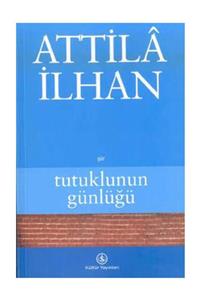 TÜRKİYE İŞ BANKASI KÜLTÜR YAYINLARI Tutuklunun Günlüğü