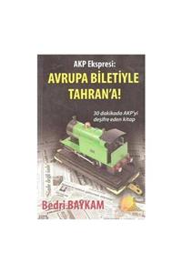 KitapSever Akp Ekspresi: Avrupa Biletiyle Tahran'a!