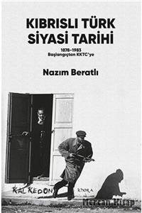 Kalkedon Yayınları Kıbrıslı Türk Siyasi Tarihi & 1878-1983 Başlangıçtan Kktc'ye