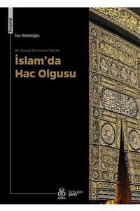 Dby Yayınları Islam’da Hac Olgusu//isa Abidoğlu