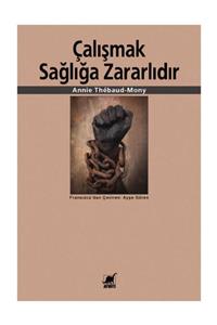 Ayrıntı Yayınları Çalışmak Sağlığa Zararlıdır