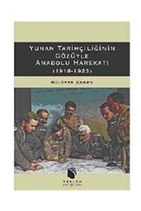 Derlem Yayınları Yunan Tarihçiliğinin Gözüyle Anadolu Harekatı (1919-1923)