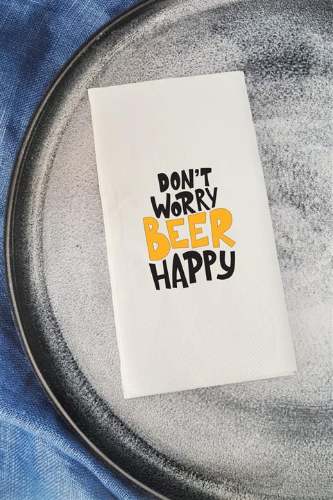 PEKSHOP Sunum Peçetesi Don't Beer Happy Konuşan Kağıt Peçete