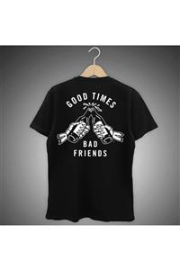 nrage Good Times Bad Friends Sırt Baskılı Siyah Tişört