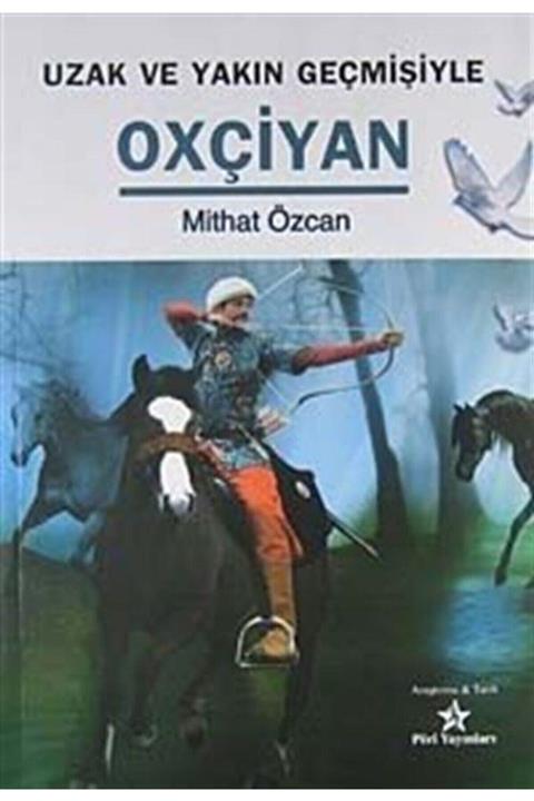 Peri Yayınları Uzak ve Yakın Geçmişiyle Oxçiyan