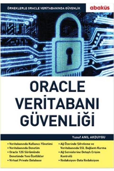 Abaküs Yayınları Oracle Veritabanı Güvenliği Anıl Akduygu 9786059129565