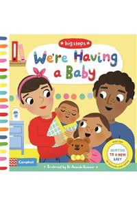 Campbell Books We're Having A Baby (big Steps)