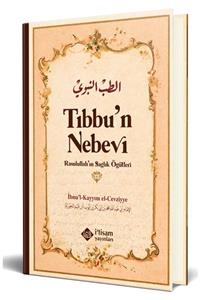 İtisam Yayıncılık Tıbbun Nebevi Rasulullah'ın Sağlık Öğütleri