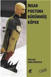 Ayrıntı Yayınları İnsan Postuna Bürünmüş Köpek