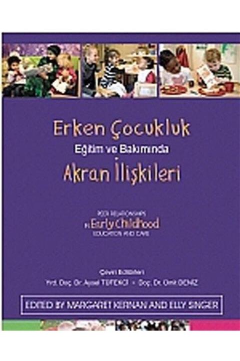 Nobel Akademik Yayıncılık Erken Çocukluk Eğitim Ve Bakımında Akran Ilişkileri