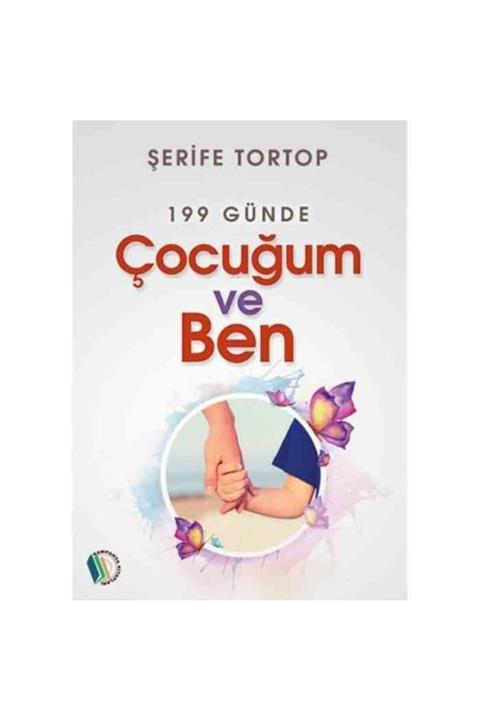 Erkam Yayınları 199 Günde Çocuğum Ve Ben