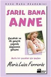 Doğan Egmont Yayıncılık Sarıl Bana Anne