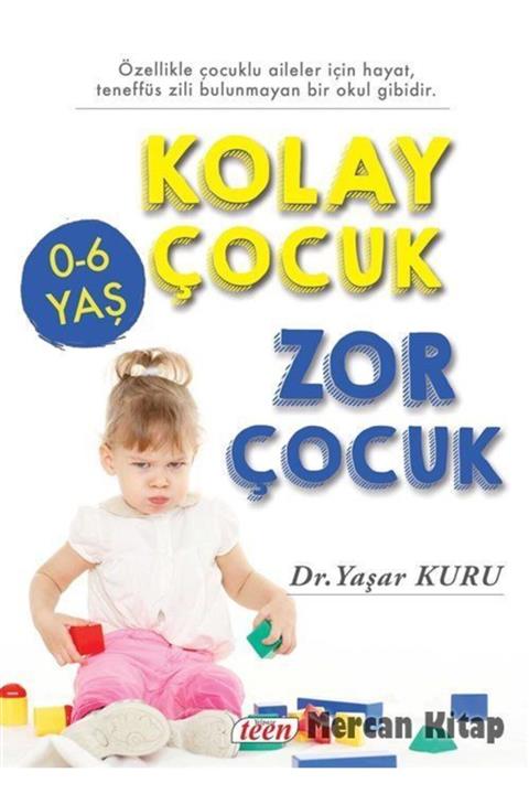 Teen Yayıncılık Kolay Çocuk Zor Çocuk