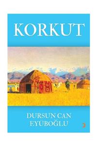 Cinius Yayınları Korkut - Dursun Can Eyüboğlu