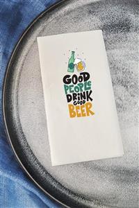 PEKSHOP Sunum Peçetesi Good People Good Beer Konuşan Kağıt Peçete