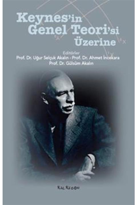 Kalkedon Yayıncılık Keynes’in Genel Teori’si Üzerine