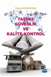 Nobel Akademik Yayıncılık Taşıma Güvenlik Ve Kalite Kontrol