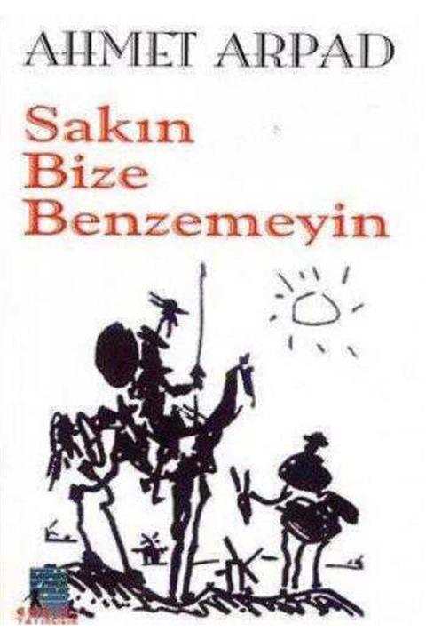 KitapSever Sakın Bize Benzemeyin