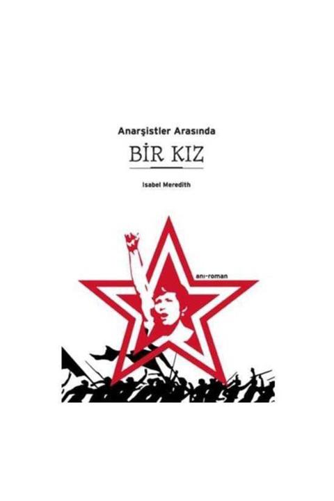 KitapSever Anarşistler Arasında Bir Kız