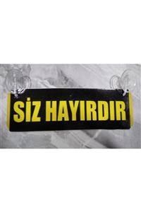 Espro Siz Hayırdır Vantuzlu Dekor Plakalık