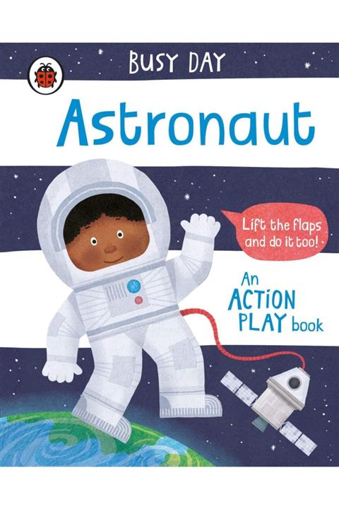 Ladybird Book Busy Day: Astronaut