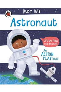 Ladybird Book Busy Day: Astronaut