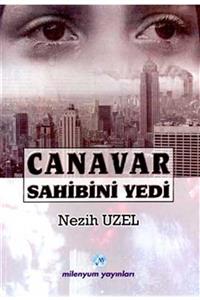 Milenyum Yayınları Canavar Sahibini Yedi - Nezih Uzel