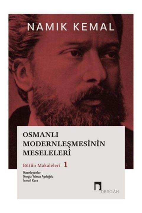 Dergah Yayınları Osmanlı Modernleşmesinin Meseleleri Bütün Makaleleri 1